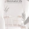 How To Live A Minimalist Life