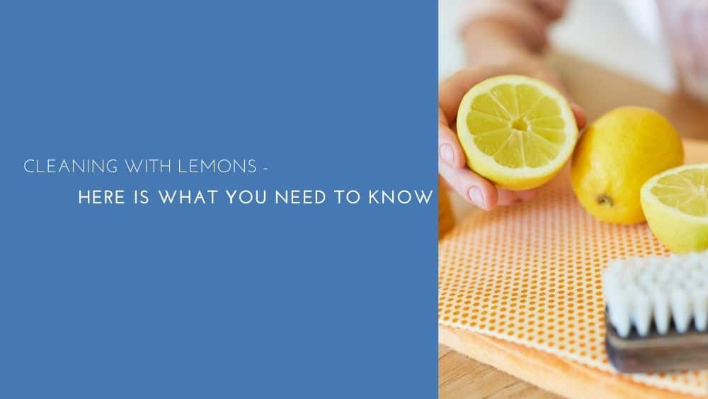 Cleaning with lemons – here is what you need to know