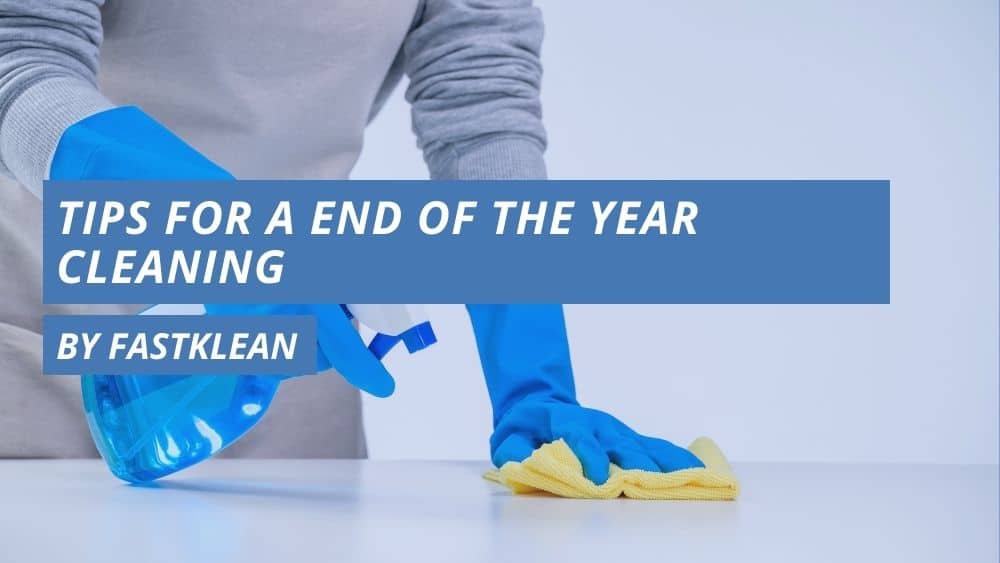 Tips For A End Of The Year Cleaning