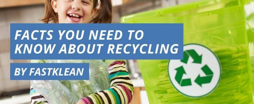 Facts You Need To Know About Recycling