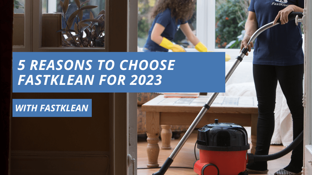 5 Reasons to Choose FastKlean for 2023